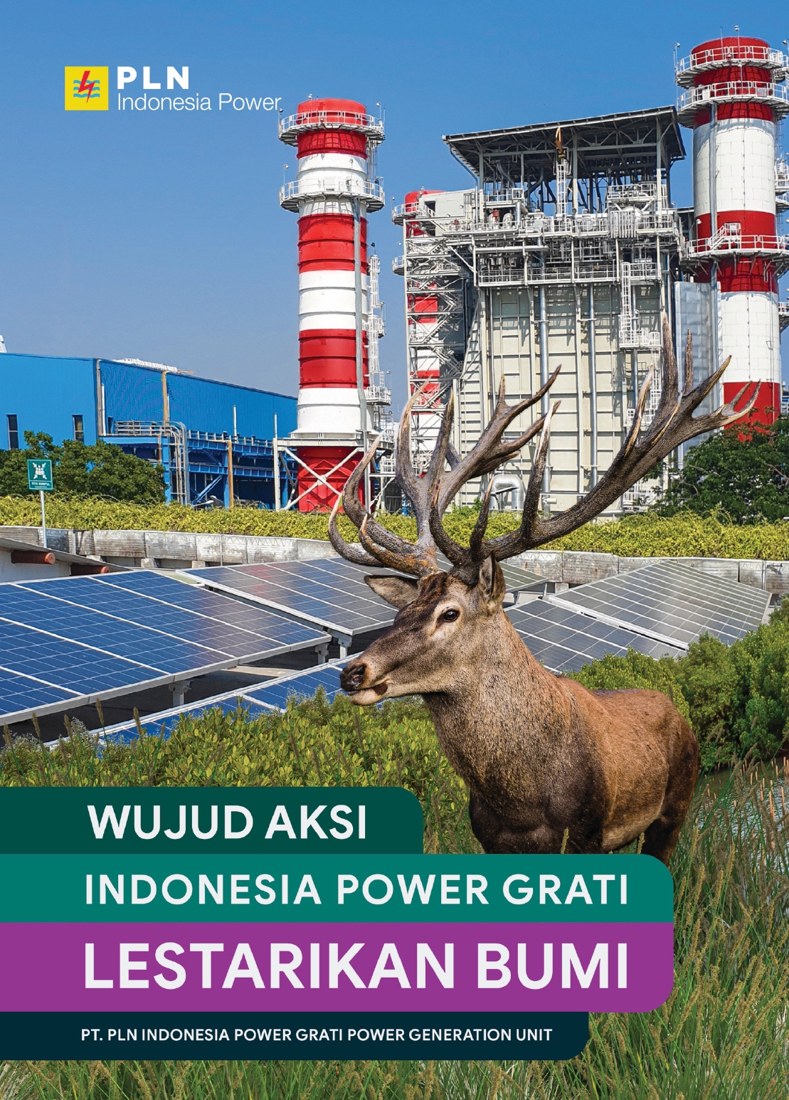Wujud Aksi PLN Indonesia Power Grati Lestarikan Bumi